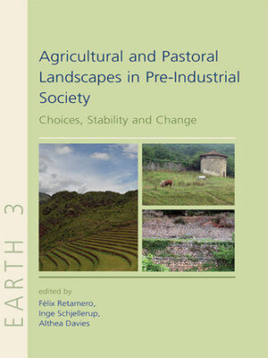 cover image of Agricultural and Pastoral Landscapes in Pre-Industrial Society